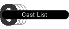 Cast List