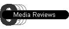 Media Reviews